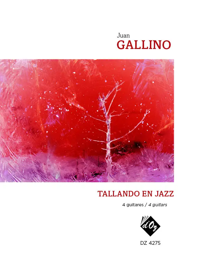 Gallino | Tallando en jazz for 4 guitars
